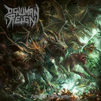 Dehuman Reign "Dawn Of A Malefic Dominion"