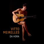Meirelles, Vitto "Da Hora"
