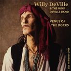Willy DeVille & The Mink DeVille Band "Venus Of The Docks Live In Bremen 2008"