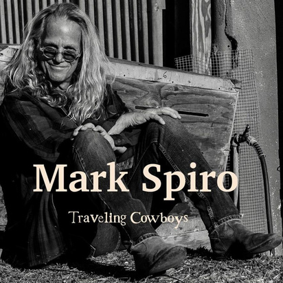 Spiro, Mark "Traveling Cowboys"