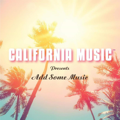 California Music "California Music Presents Add Some Music"