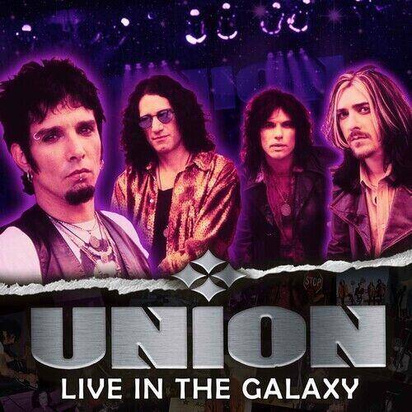 Union "Live In The Galaxy"
