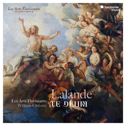 Lalande "Te Deum Les Arts Florissants"