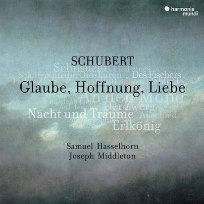 Schubert "Glaube Hoffnung Liebe Lieder Hasselhorn Middleton"