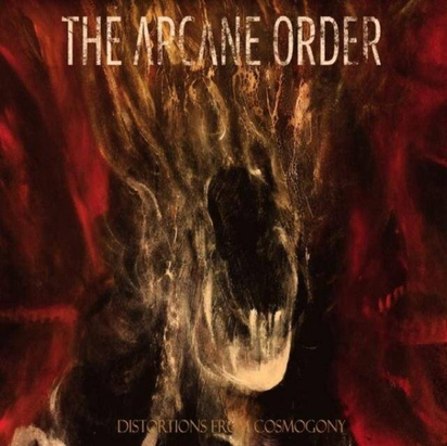 Arcane Order, The "Distortions From Cosmogony"