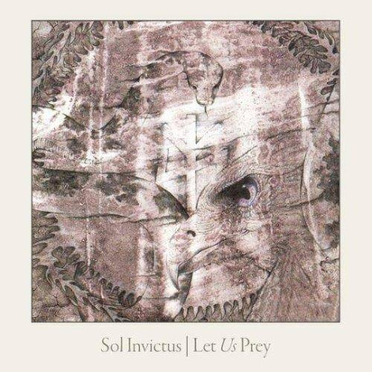 Sol Invictus "Let Us Prey"