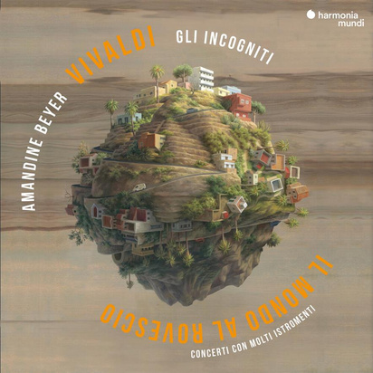 Vivaldi "Il Mondo Al Rovescio Concerti Con Molti Stromenti Beyer Incogniti"