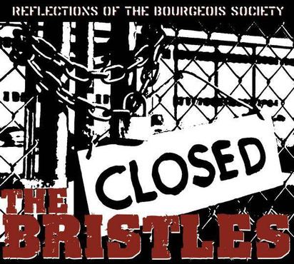 Bristles, The "Reflections Of The Bourgeois Society"