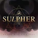 Sulpher "No One Will Ever Know"