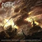 Cognitive "Malevolent Thoughts Of A Hastened Extinction"