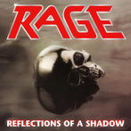 Rage "Reflections Of A Shadow Deluxe Edition"