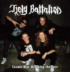 Holy Battalion "Cosmic War Breaking The Face"