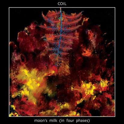 Coil "Moon's Milk LP CLEAR"