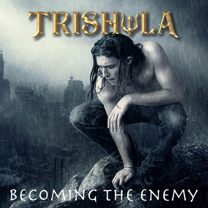 Trishula "Becoming The Enemy"