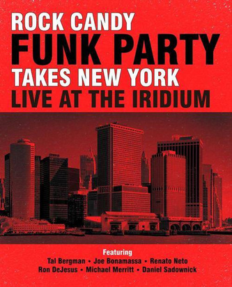 Rock Candy Funk Party "Live At The Iridium Dvd"