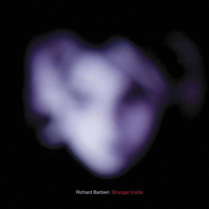 Barbieri, Richard "Stranger Inside LP"