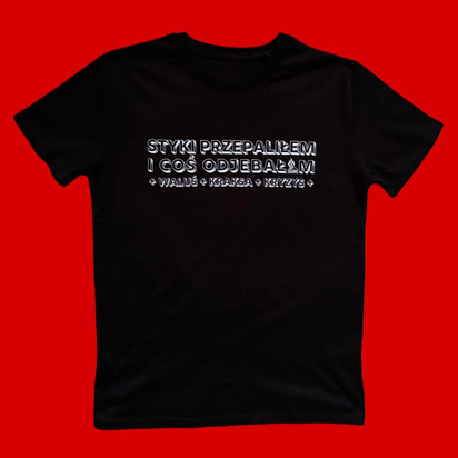 WaluśKraksaKryzys "Przepaliłem styki" t shirt