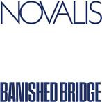 Novalis "Banished Bridge LP"