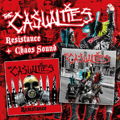 Casualties, The "Resistance Chaos Sound"