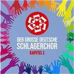 Der Grosse Deutsche Schlagerchor "Kapitel I"