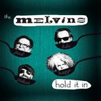 Melvins "Hold It In"