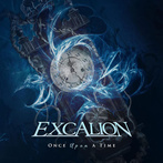 Excalion "Once Upon A Time"