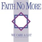 Faith No More "We Care A Lot"
