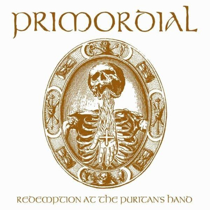 Primordial "Redemption At The Puritan'S Hand"