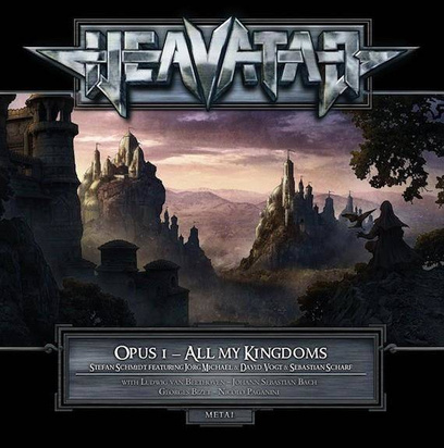 Heavatar "Opus I - All My Kingdoms"