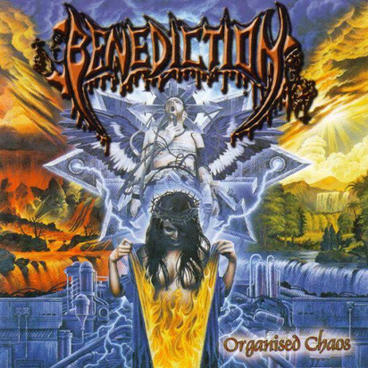 Benediction "Organised Chaos"