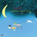 EELS "Electroshock Blues LP"