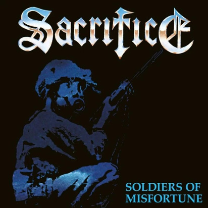 Sacrifice "Soldiers Of Misfortune LP"