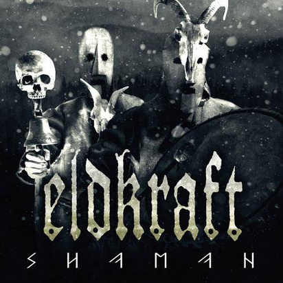 Eldkraft "Shaman Lp"
