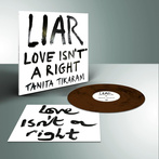 Tikaram, Tanita "LIAR (Love Isn't A Right) LP BROWN"