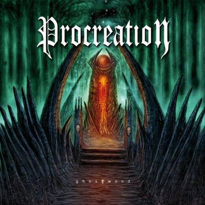 Procreation "Ghostwood"