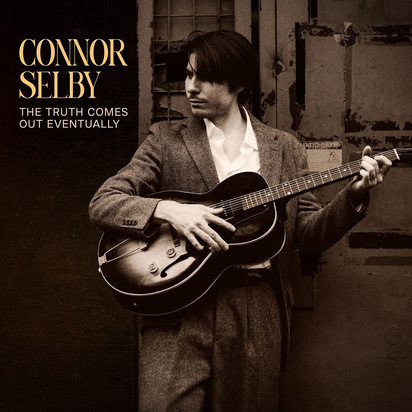 Selby, Connor "The Truth Comes Out Eventually"