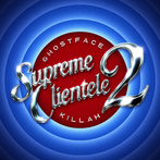 Ghostface Killah "Supreme Clientele 2"
