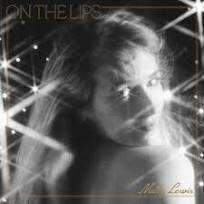 Lewis, Molly "On The Lips LP"