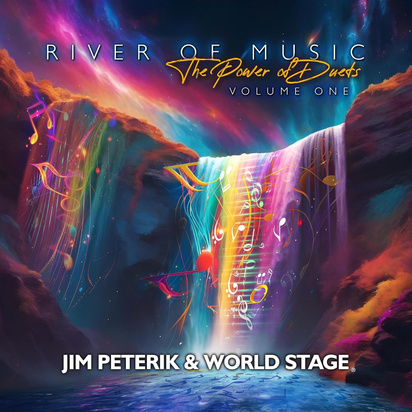 Jim Peterik And World Stage "River Of The Music The Power Of Duets Vol 1"