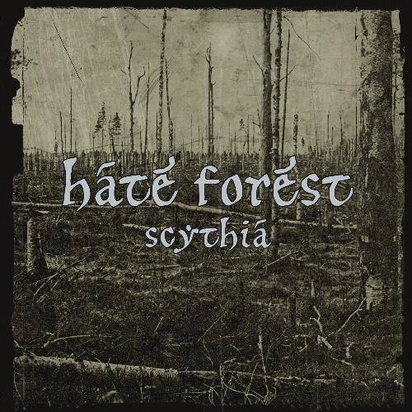 Hate Forest "Scythia"