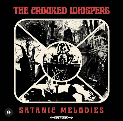 Crooked Whispers, The "Satanic Melodies LP PICTURE"