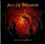 Act Of Defiance "Birth And The Burial"