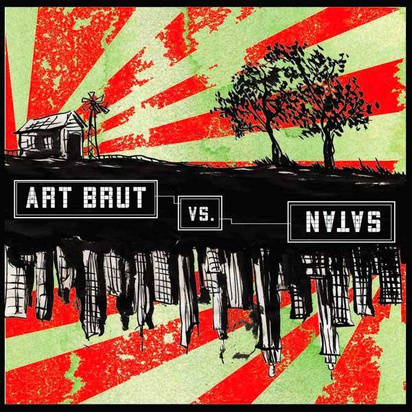 Art Brut"Art Brut Vs Satan