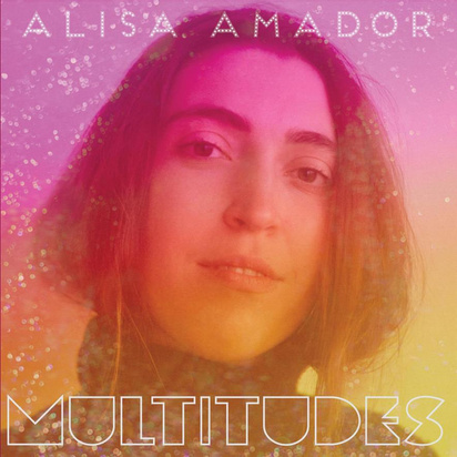 Amador, Alisa "Multitudes LP GRAPE"