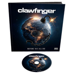 Clawfinger "Before We All Die EARBOOK"