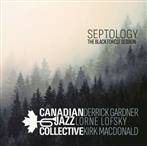 Canadian Jazz Collective "SeptologyThe Black Forest Session 180 LP