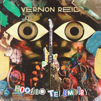 Vernon Reid "Hoodoo Telemetry"