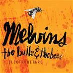 Melvins "The Bulls And The Bees Electroretard"

