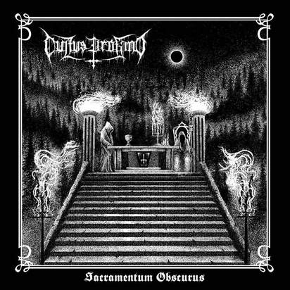 Cultus Profano "Sacramentum Obscurus"