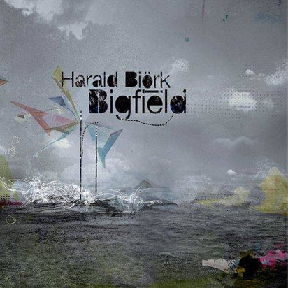 Harald, Bjork "Bigfield"